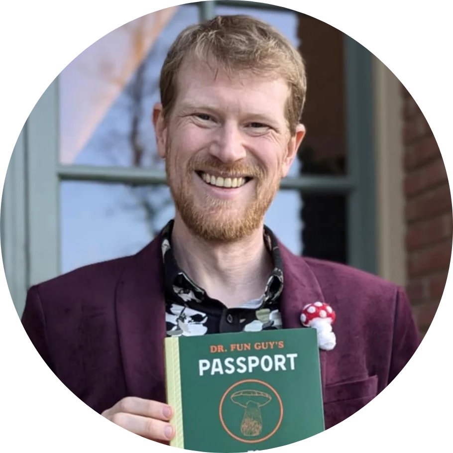 Dr. Gordon Walker, aka Fascinated by Fungi, 3+ million followers across social media. Check out his book "Passport to Kingdom Fungi."